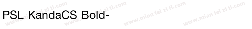 PSL KandaCS Bold字体转换